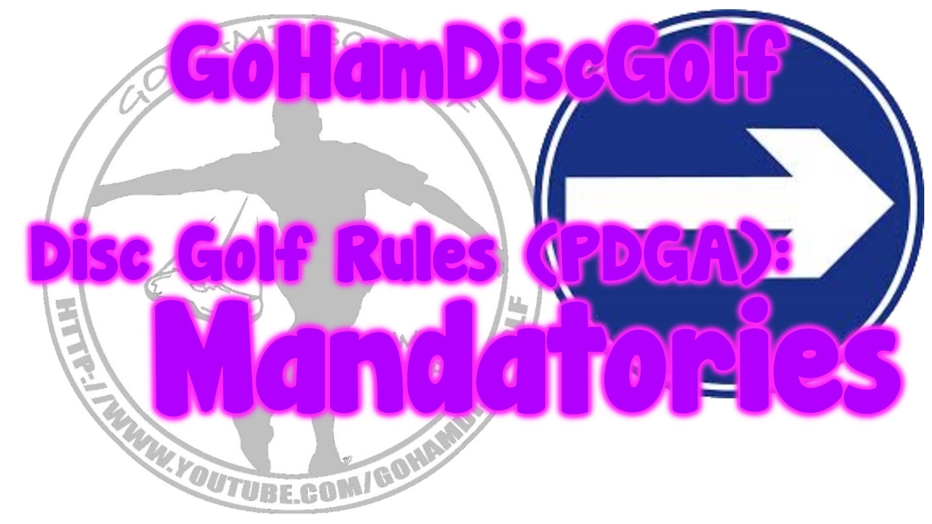 Disc Golf Rules (PDGA): Mandatories