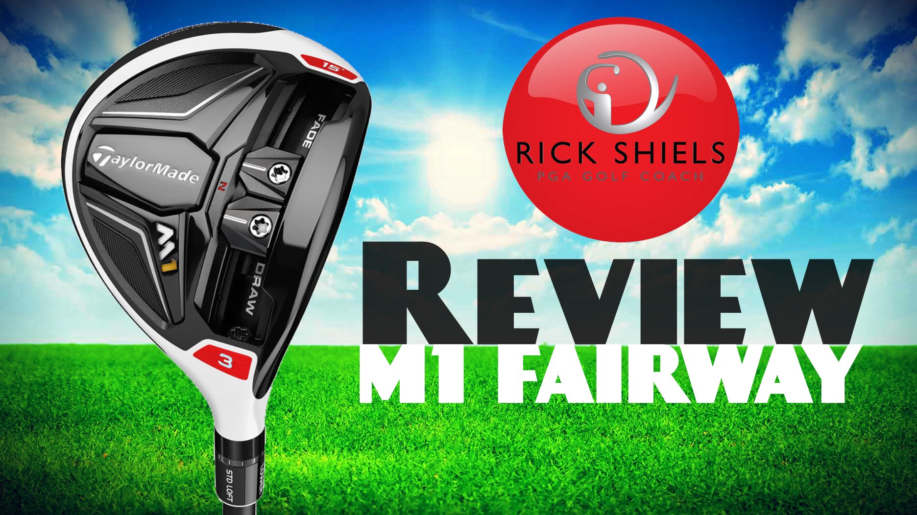 TAYLORMADE M1 FAIRWAY WOOD REVIEW