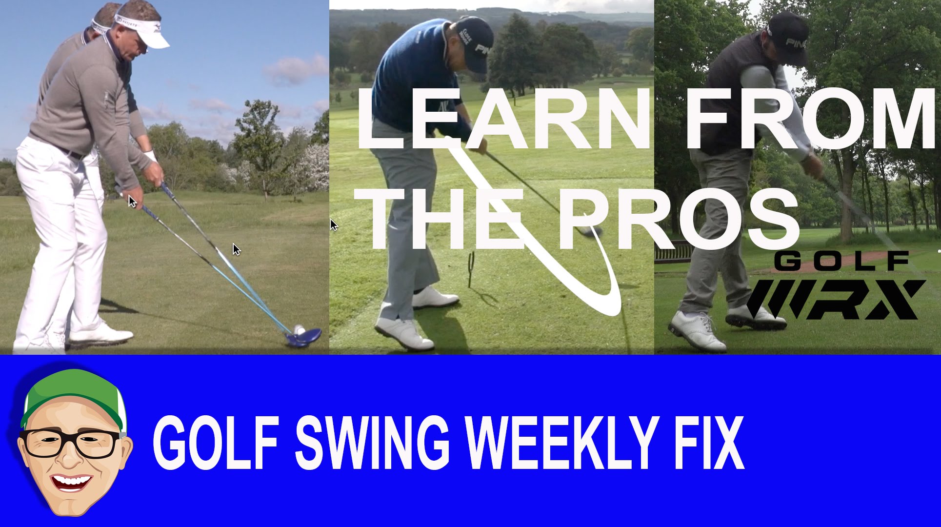 Golf Swing Weekly Fix Learn From The Best