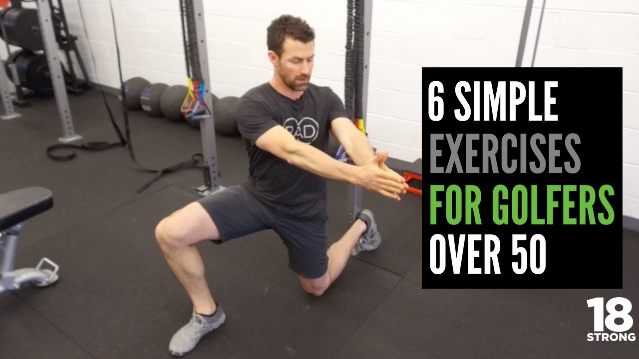 6 Simple Exercises for Golfers over 50