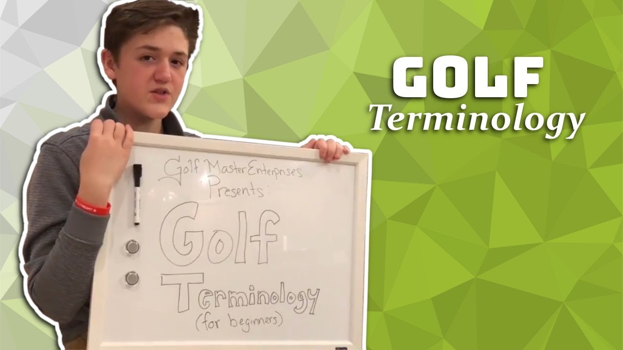 Golf Terminology