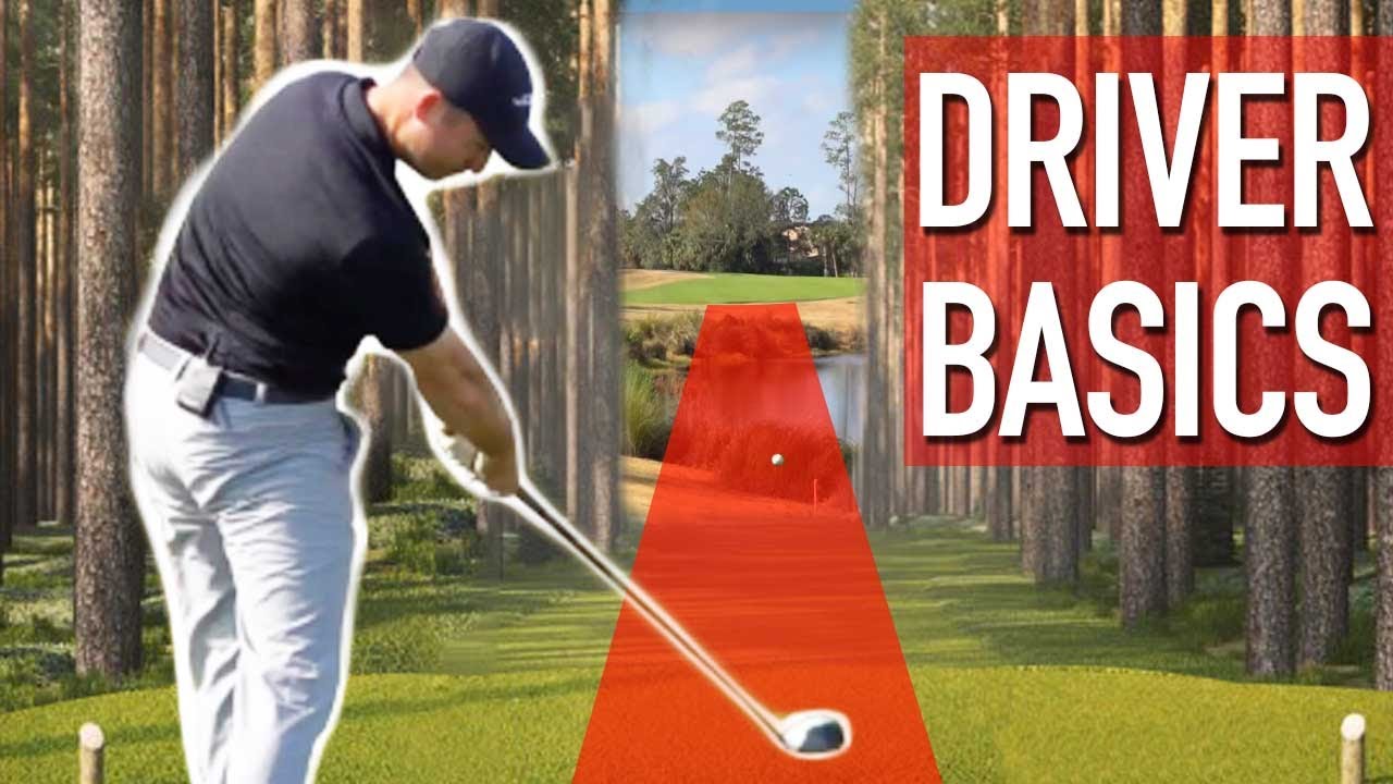 Driver Basics For Longer Straighter Golf Shots