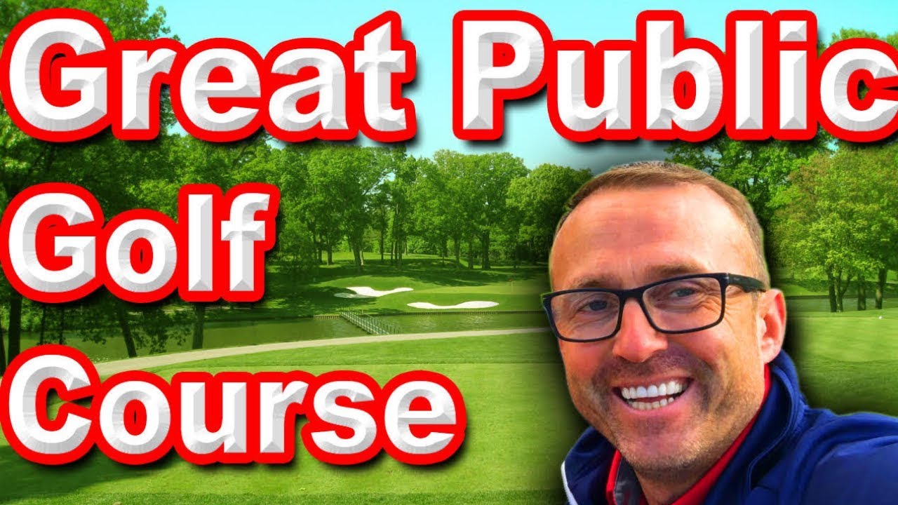 WHERE IS THE BEST PLACE TO PLAY GOLF FOR BEGINNERS- PUBLIC COURSES ?