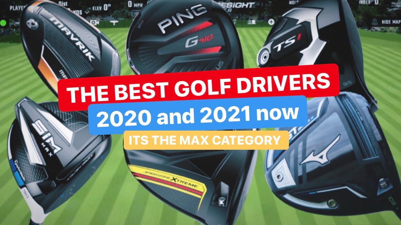 THE BEST GOLF DRIVERS 2020/2021 EASIEST TO HIT DRIVERS