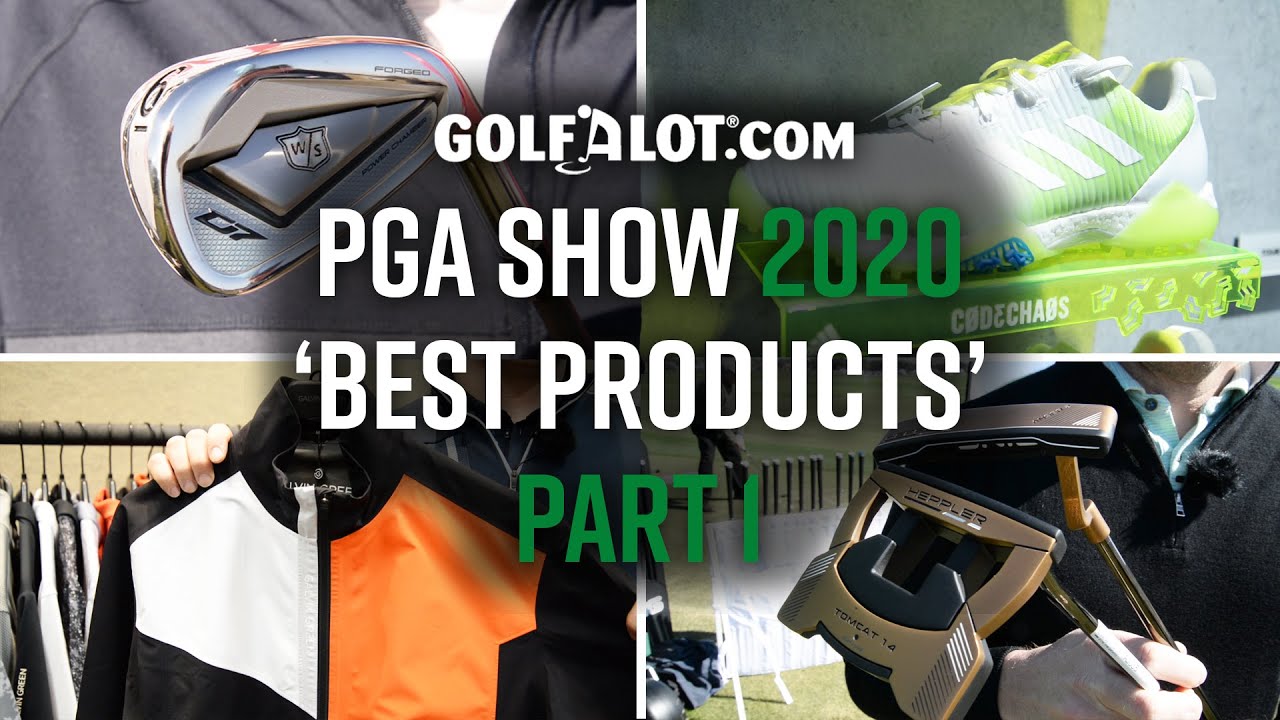 BEST PRODUCTS AT THE 2020 PGA SHOW – Part 1 | Golfalot Equipment Feature