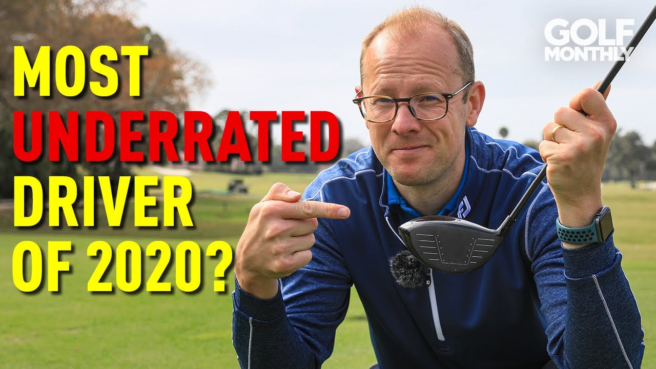 MOST UNDERRATED DRIVER OF 2020?? Golf Monthly