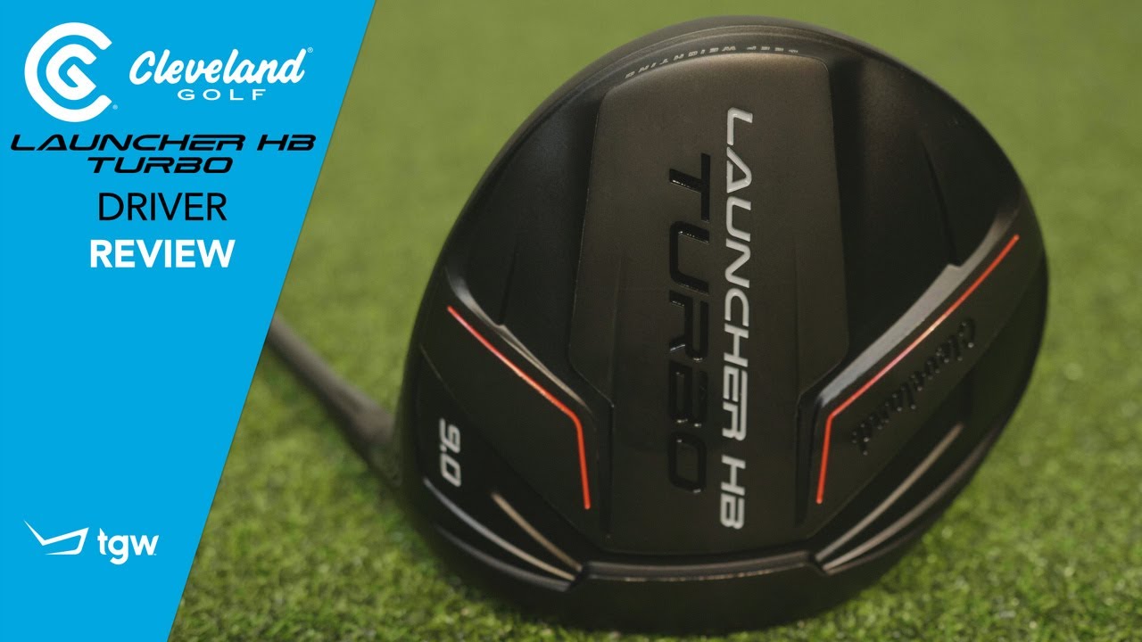 Cleveland Launcher Turbo Driver Review