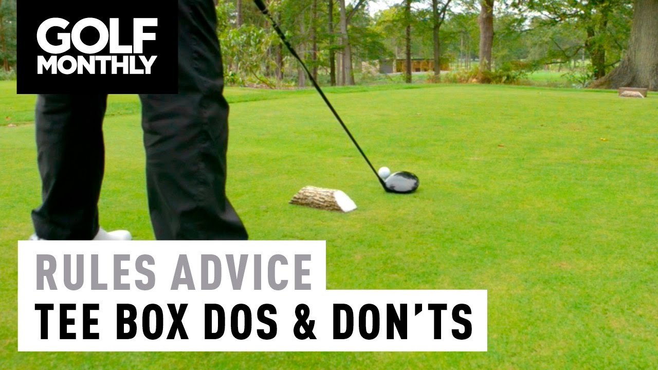 Rules Advice – Tee Box Dos & Don'ts