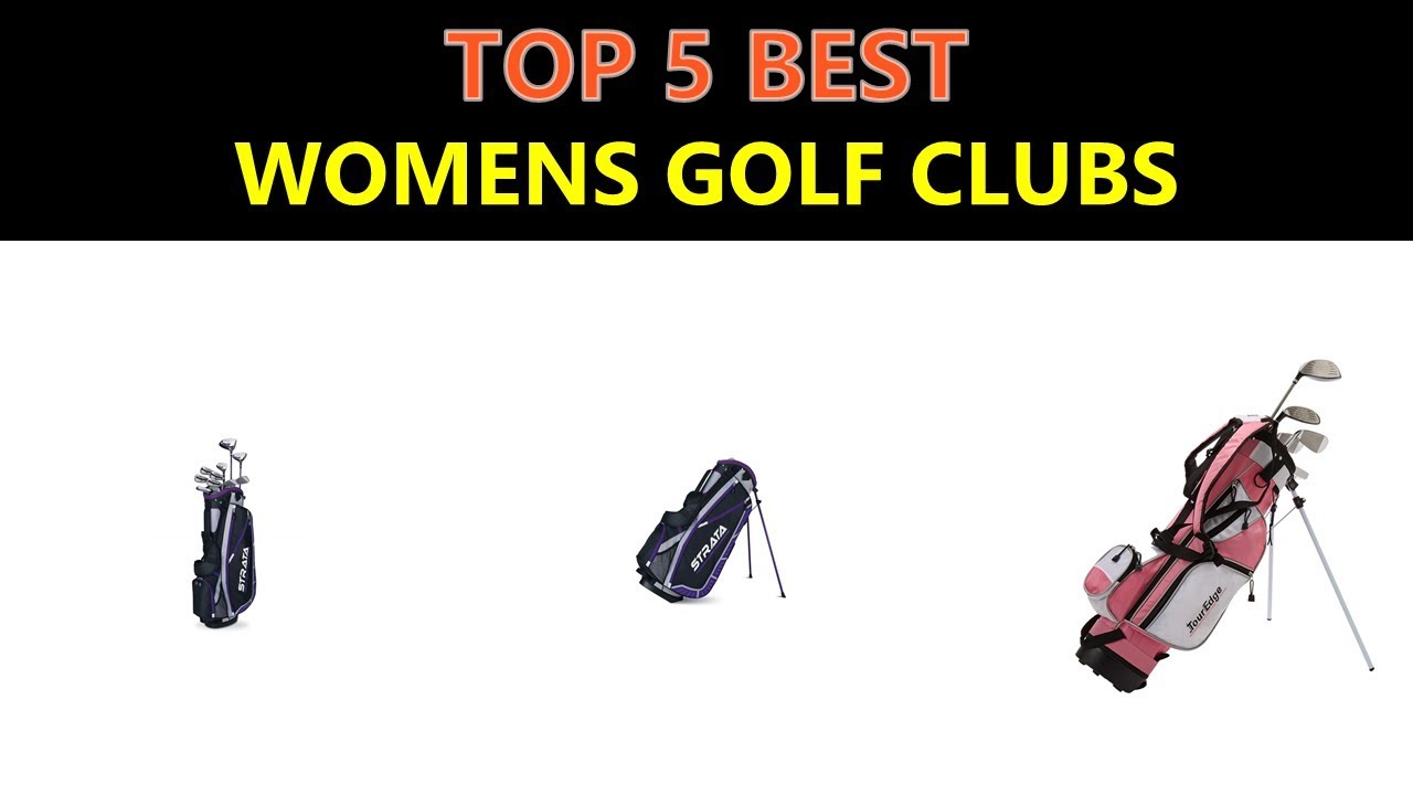 Best Womens Golf Clubs 2020