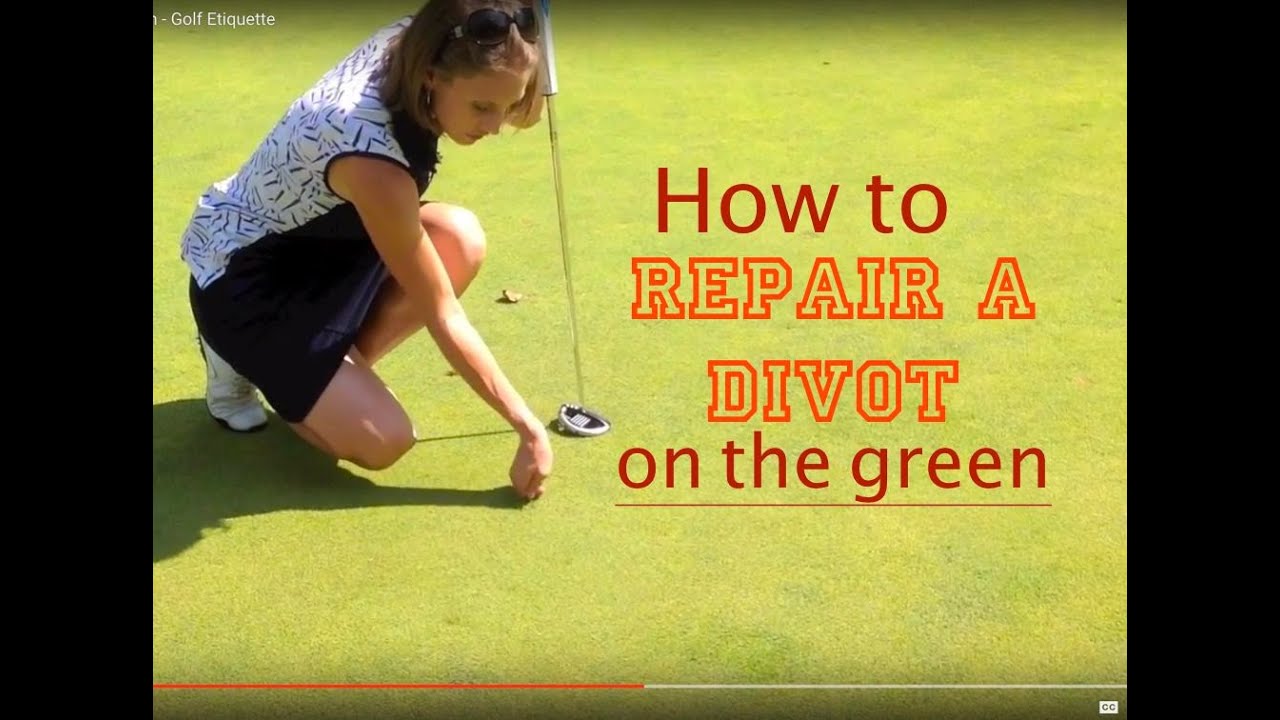 How To Repair a Divot on the Green – Golf Etiquette