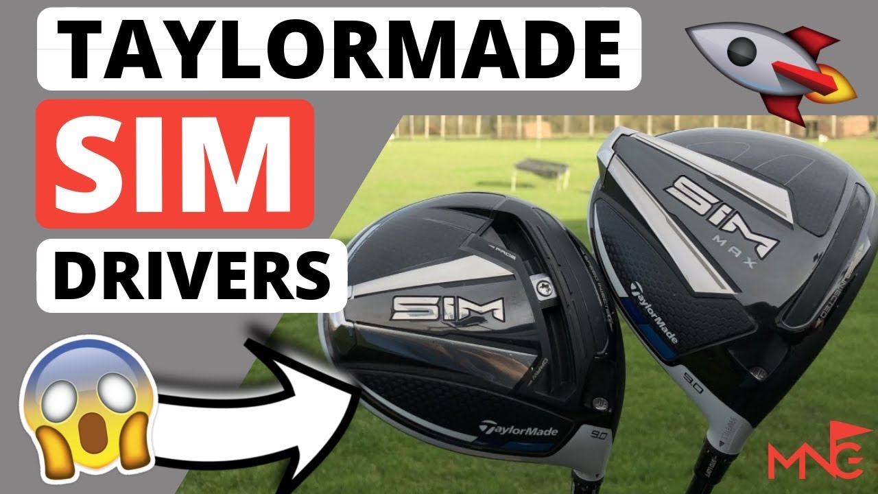 THESE SURPRISED ME! TaylorMade 2020 SIM Driver & SIM Max Driver Review