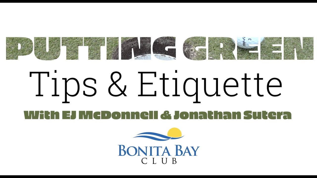 Putting Green – Tips & Etiquette