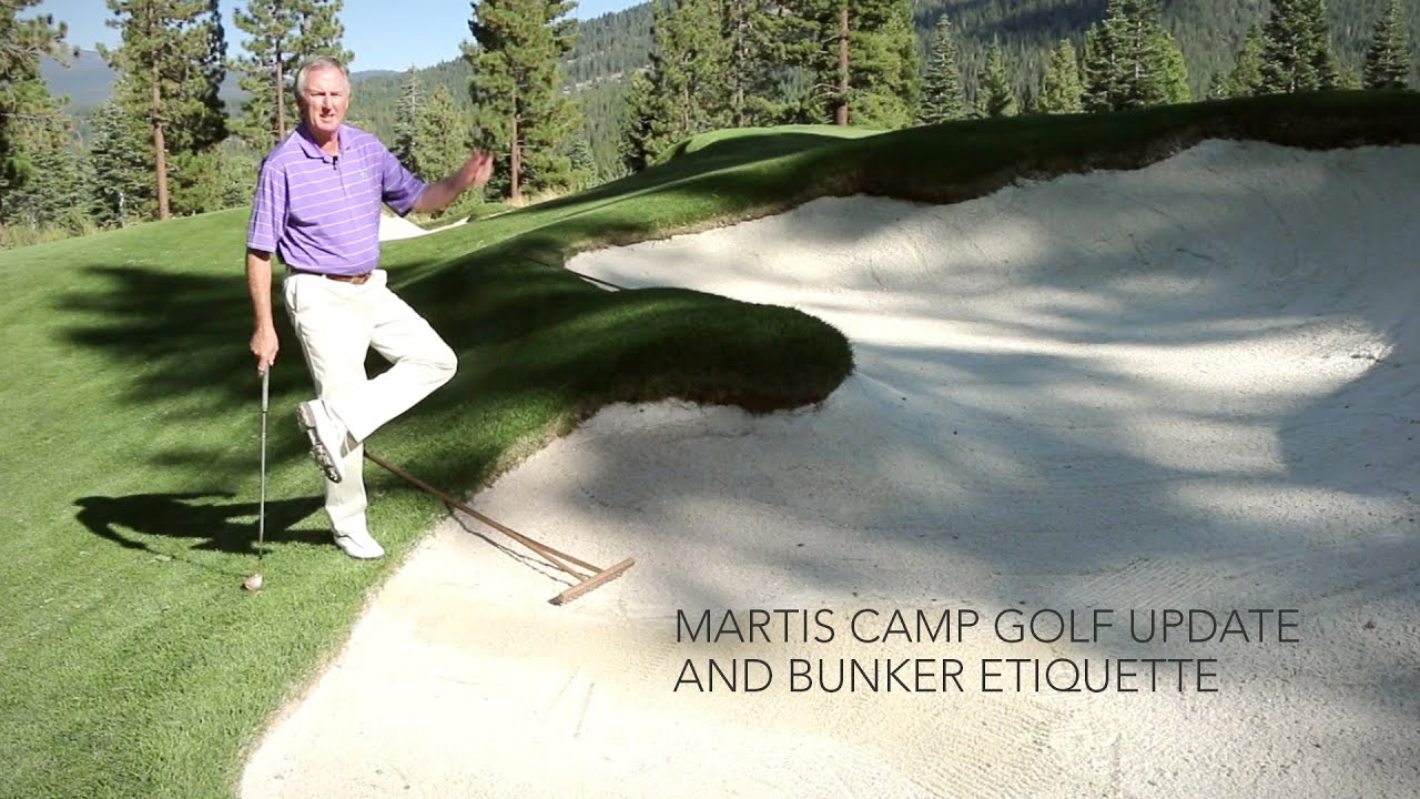 Martis Camp Golf Update and Bunker Etiquette