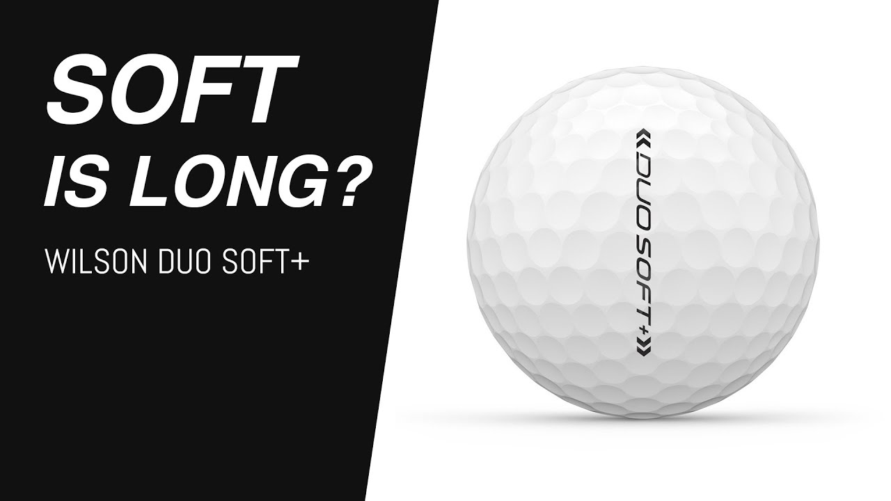 Soft is Long? // Wilson Duo Soft+ Golf Ball Review