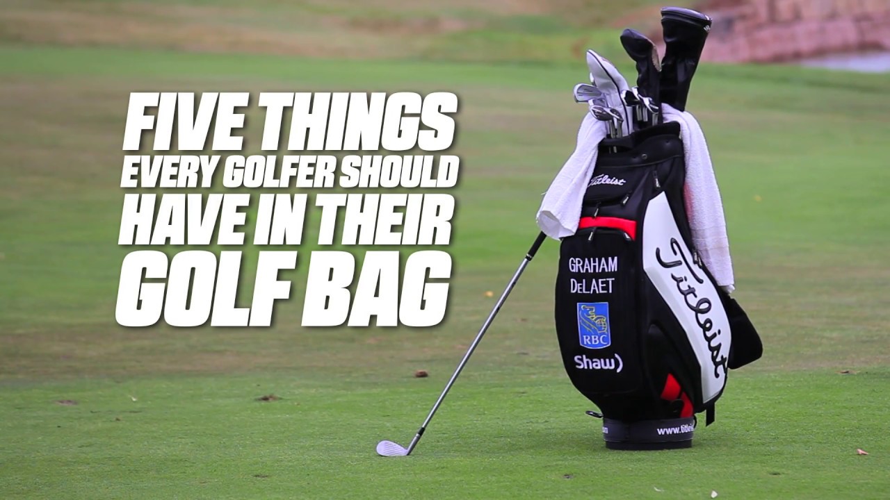 Five Things Every Golfer Should Have In Their Bag