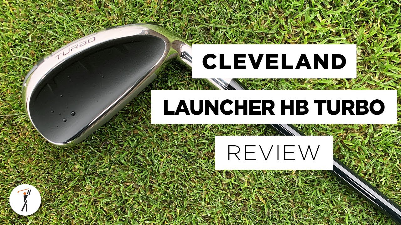 Cleveland Launcher HB Turbo Irons Review