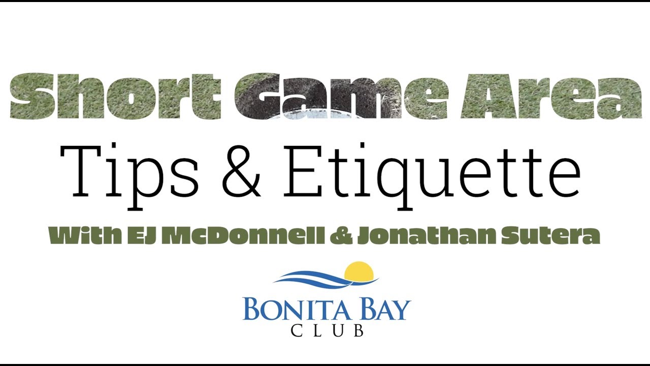 Short Game Area  – Tips & Etiquette