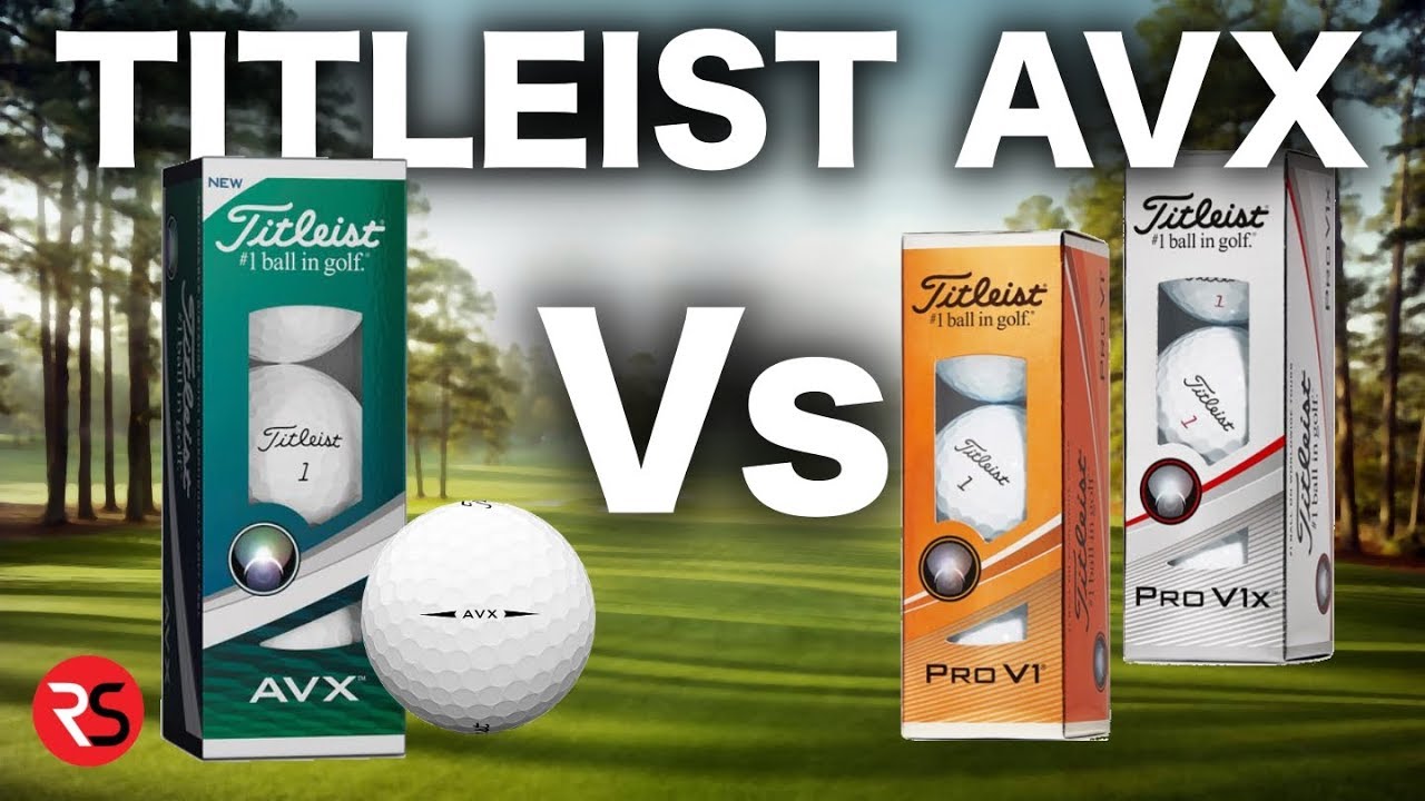 REVIEW – TITLEIST AVX GOLF BALL Vs PRO V1 & PRO V1X