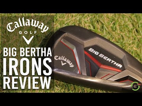 CALLAWAY BIG BERTHA IRONS REVIEW