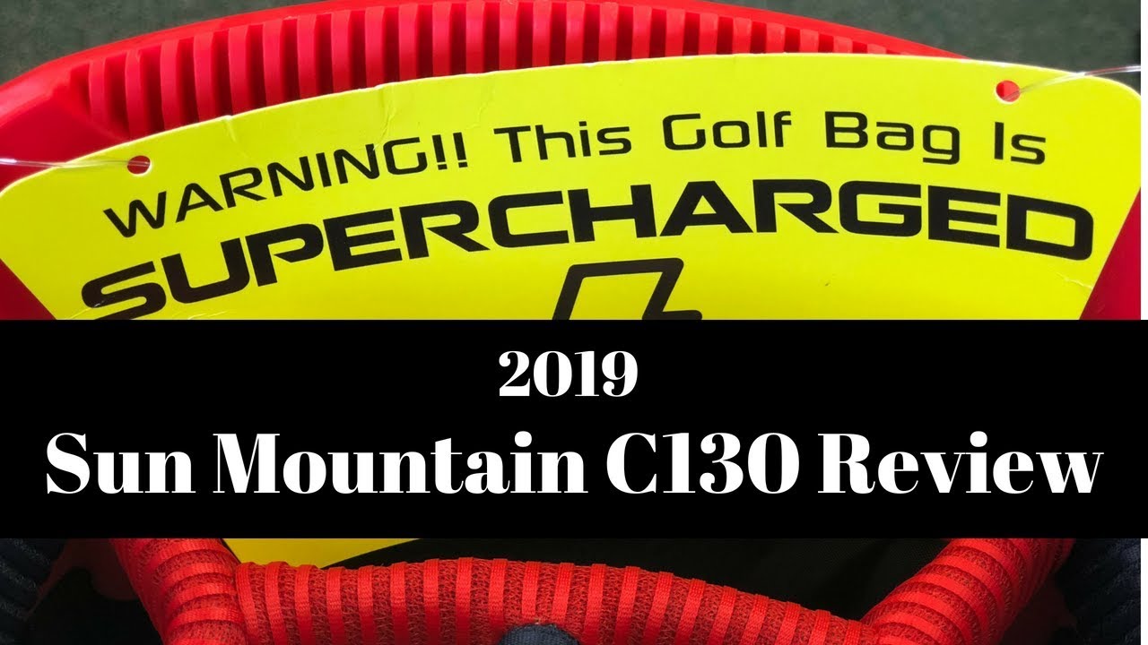 2019 sun mountain C130 review rev2