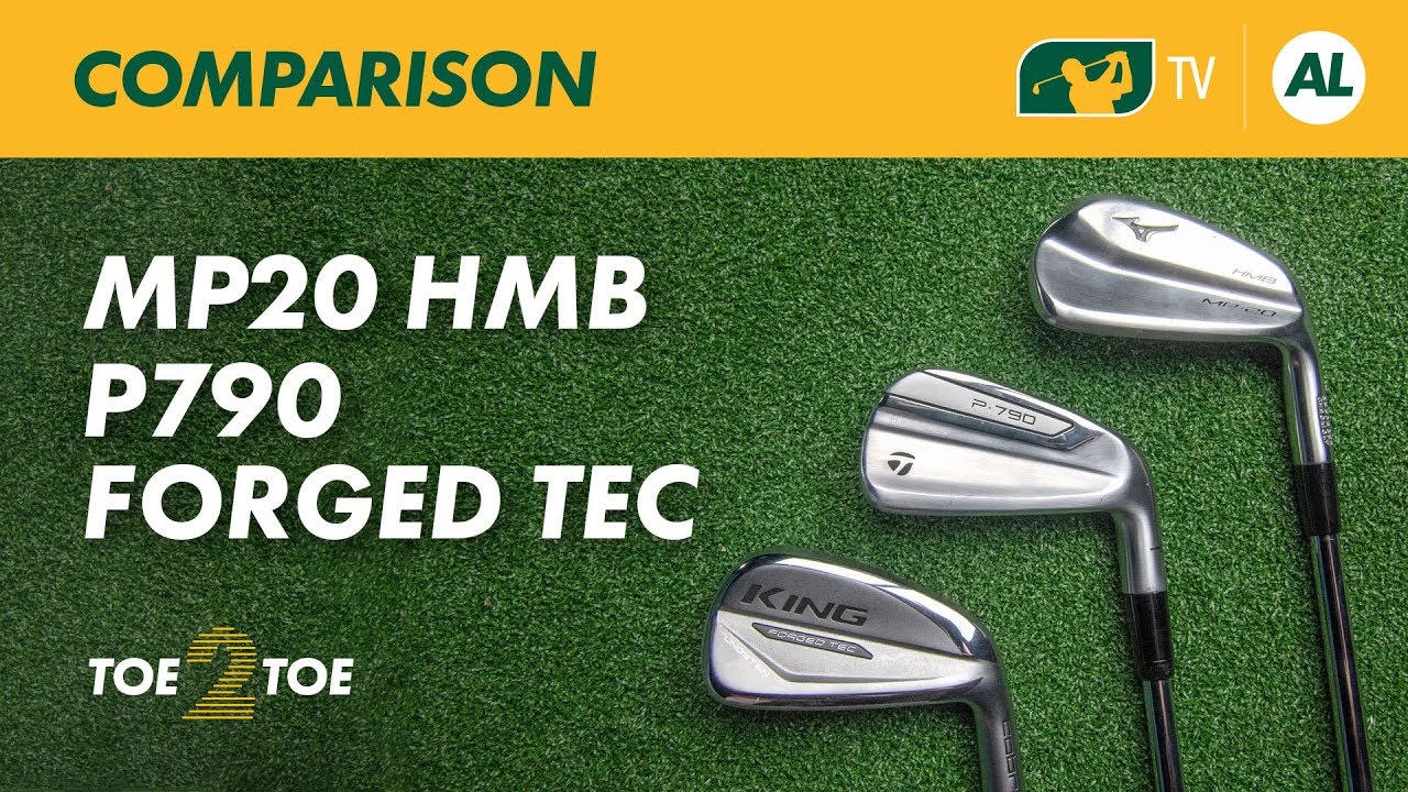 COBRA FORGED TEC IRONS vs MP20 HMB vs P790 2019 | TOE2TOE