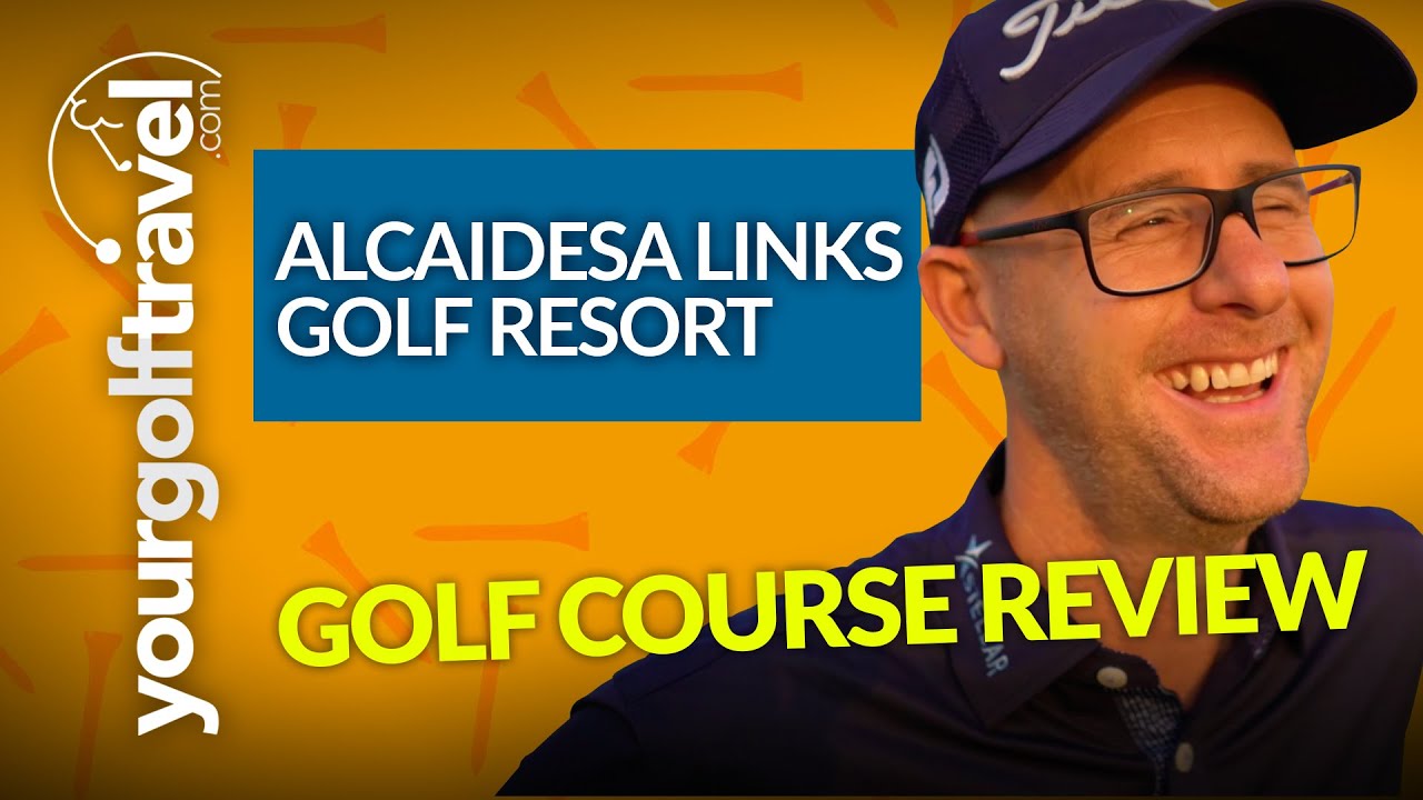 Alcaidesa Links Golf Course Review with Mark Crossfield (Cadiz, Spain)