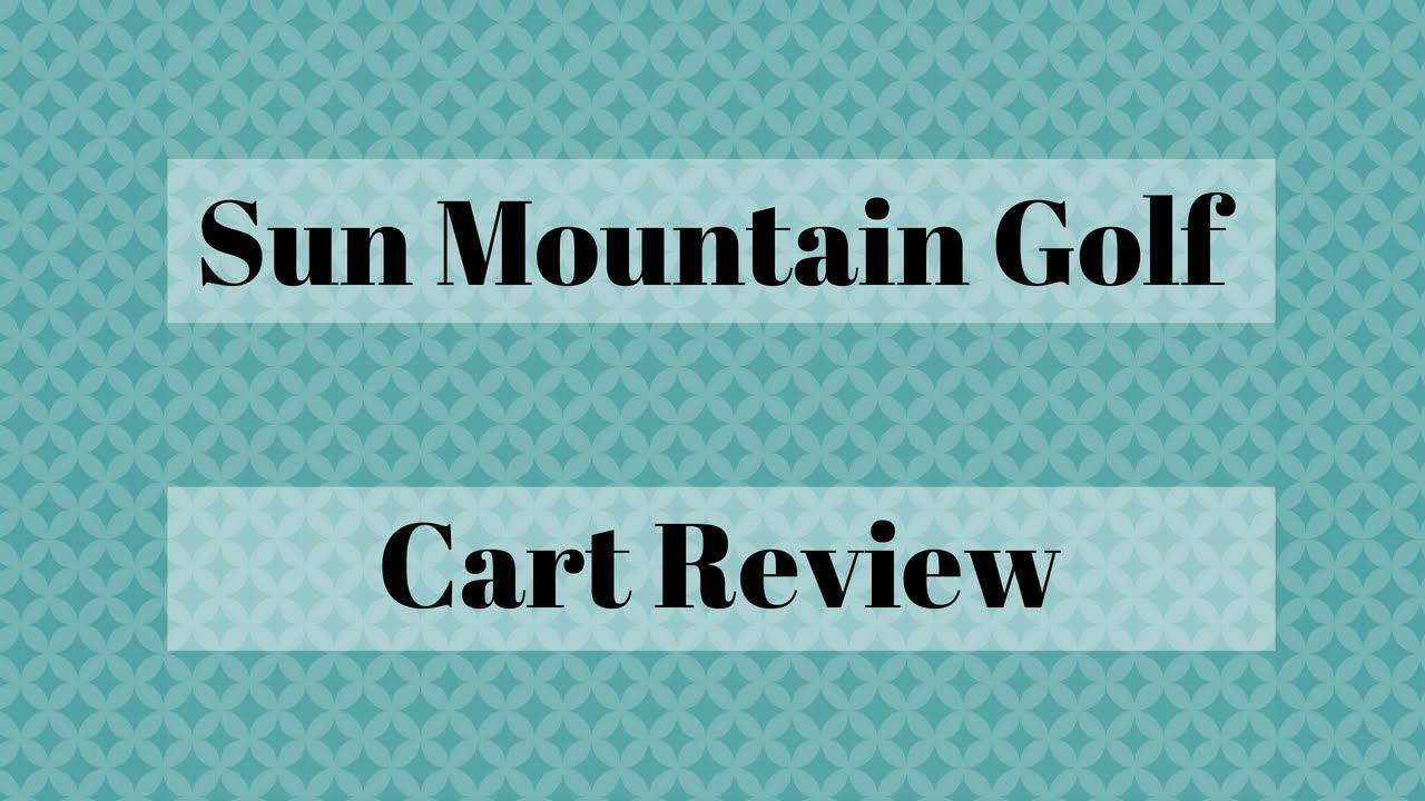 2019 sun mountain push cart review