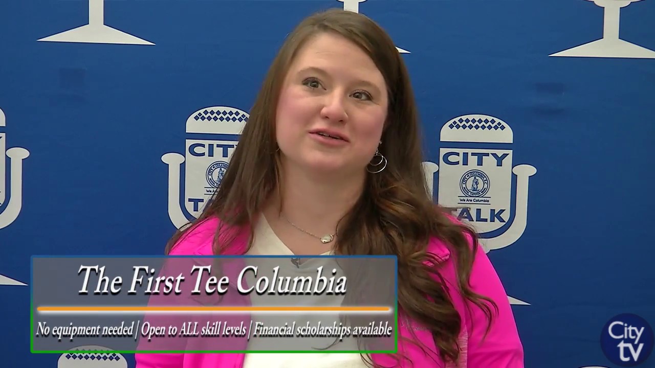 City Talk: The First Tee Columbia & Fundraising Tournament