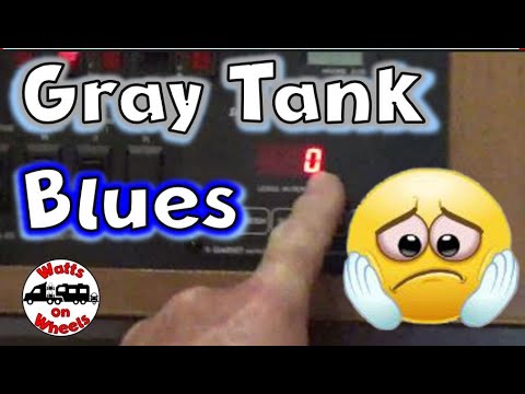 😫 RV Gray Tank Blues – Numbers are Not Reading Properly