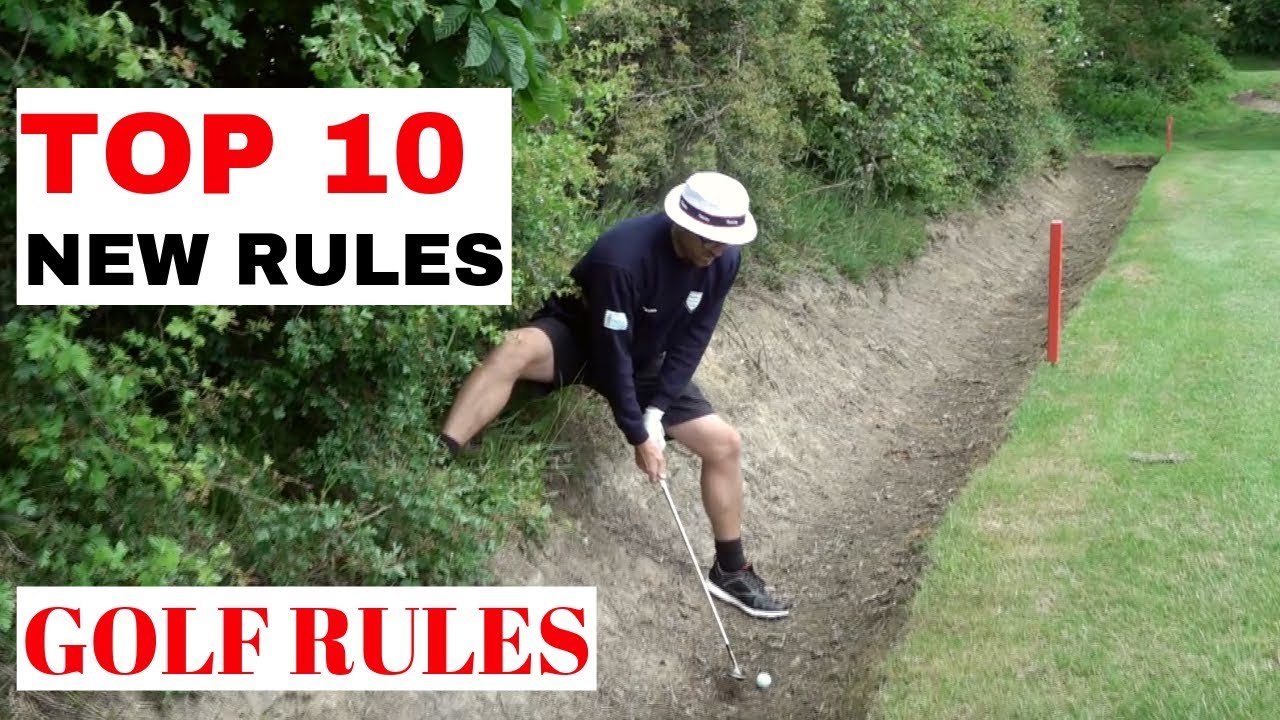 NEW GOLF RULES 2019 – The 10  Most Important GOLF RULE  CHANGES