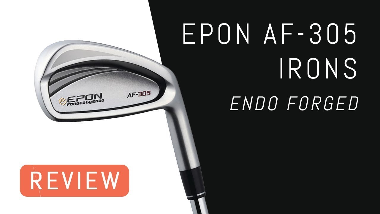 Endo Forged Epon AF-305 Irons Review