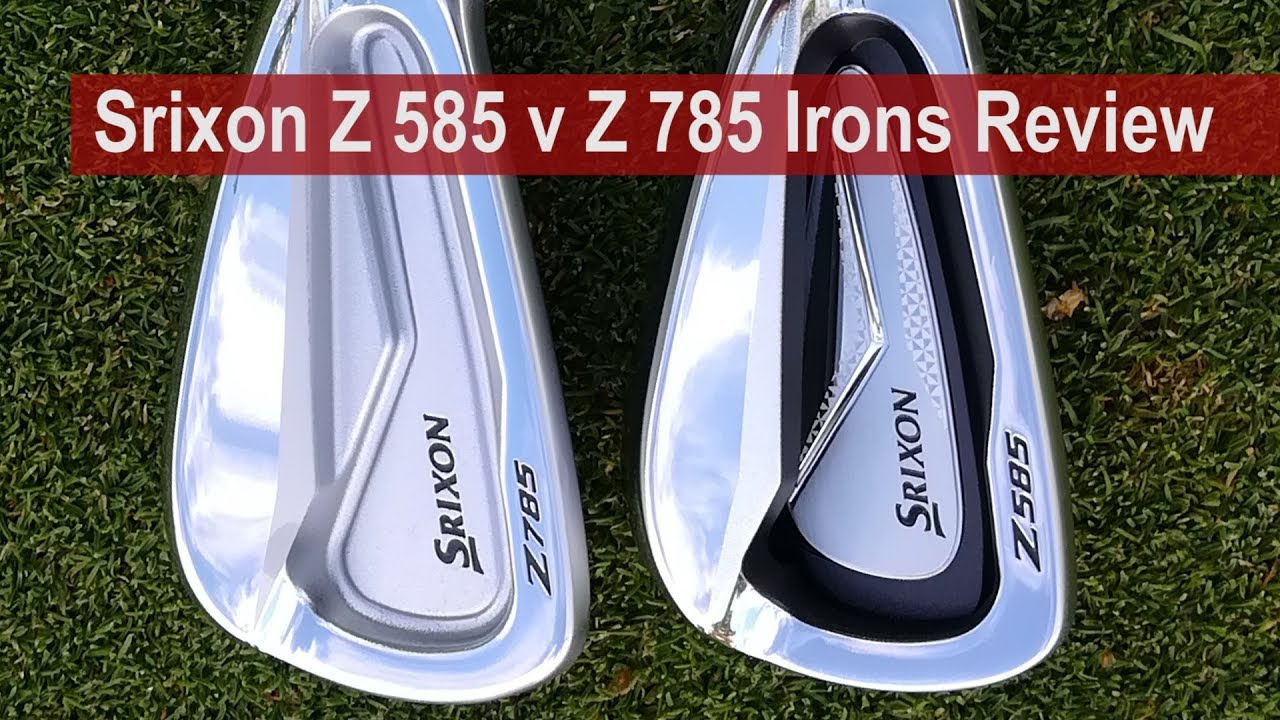 Srixon Z 585 v Z 785 Irons Review By Golfalot