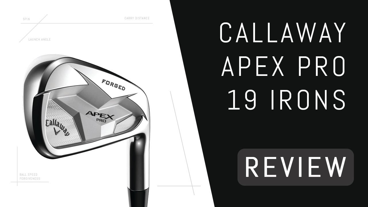 Callaway Apex Pro 19 Irons Review