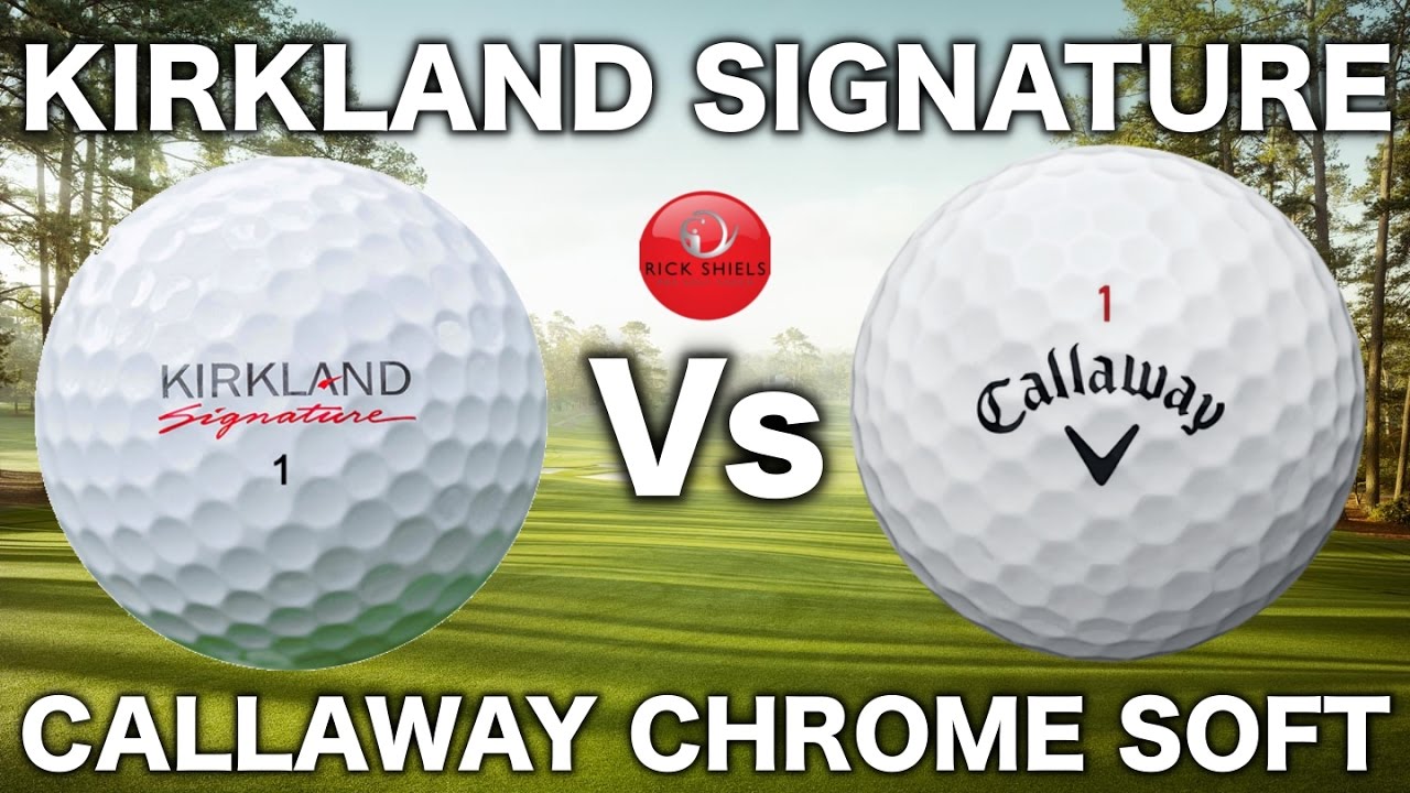 KIRKLAND SIGNATURE GOLF BALL Vs CALLAWAY CHROME SOFT