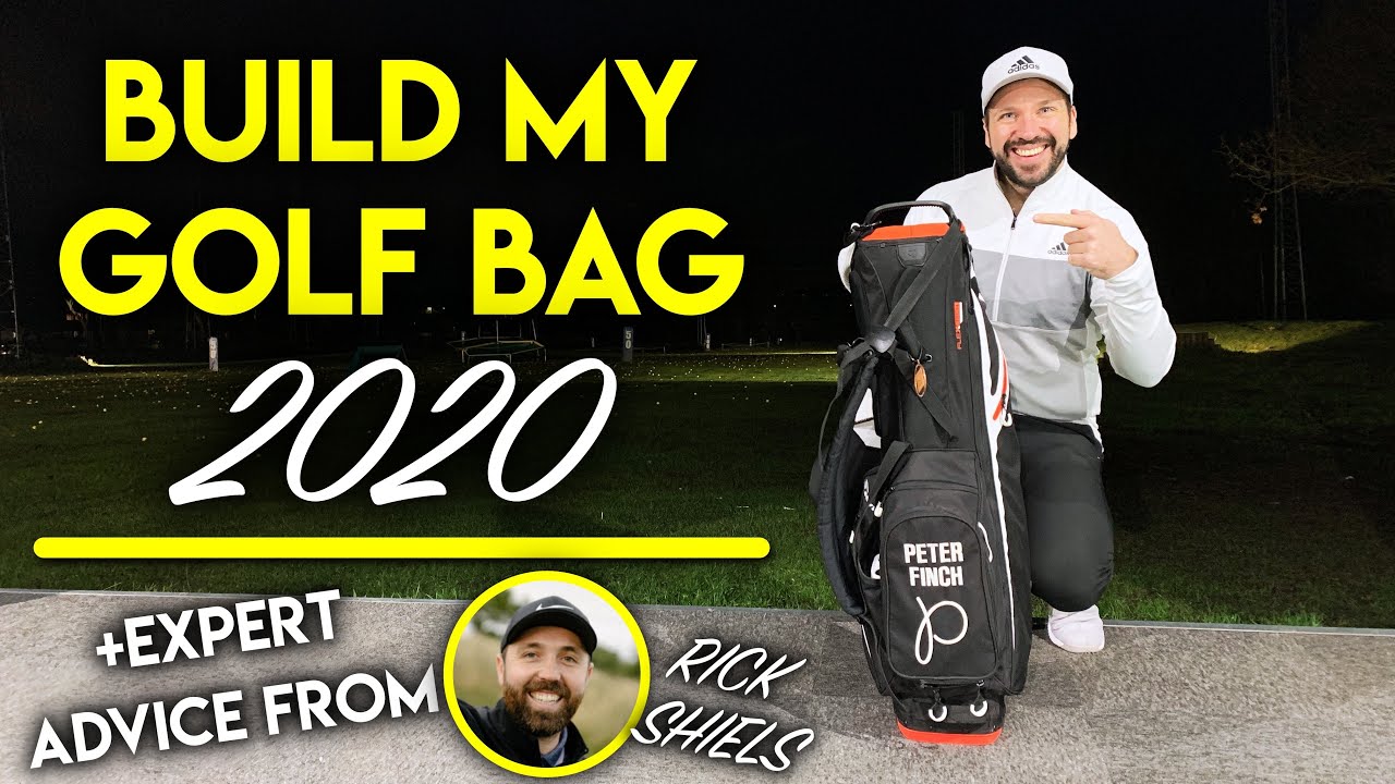 BUILD MY BAG 2020! Which Golf Clubs Will I Be Playing + Rick Shiels with expert advice