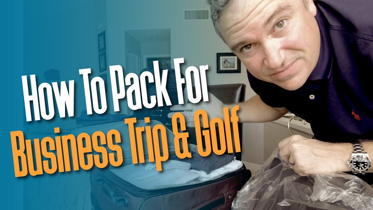 How To Pack Business Trip with Golf Clubs – 18 Tips Inside