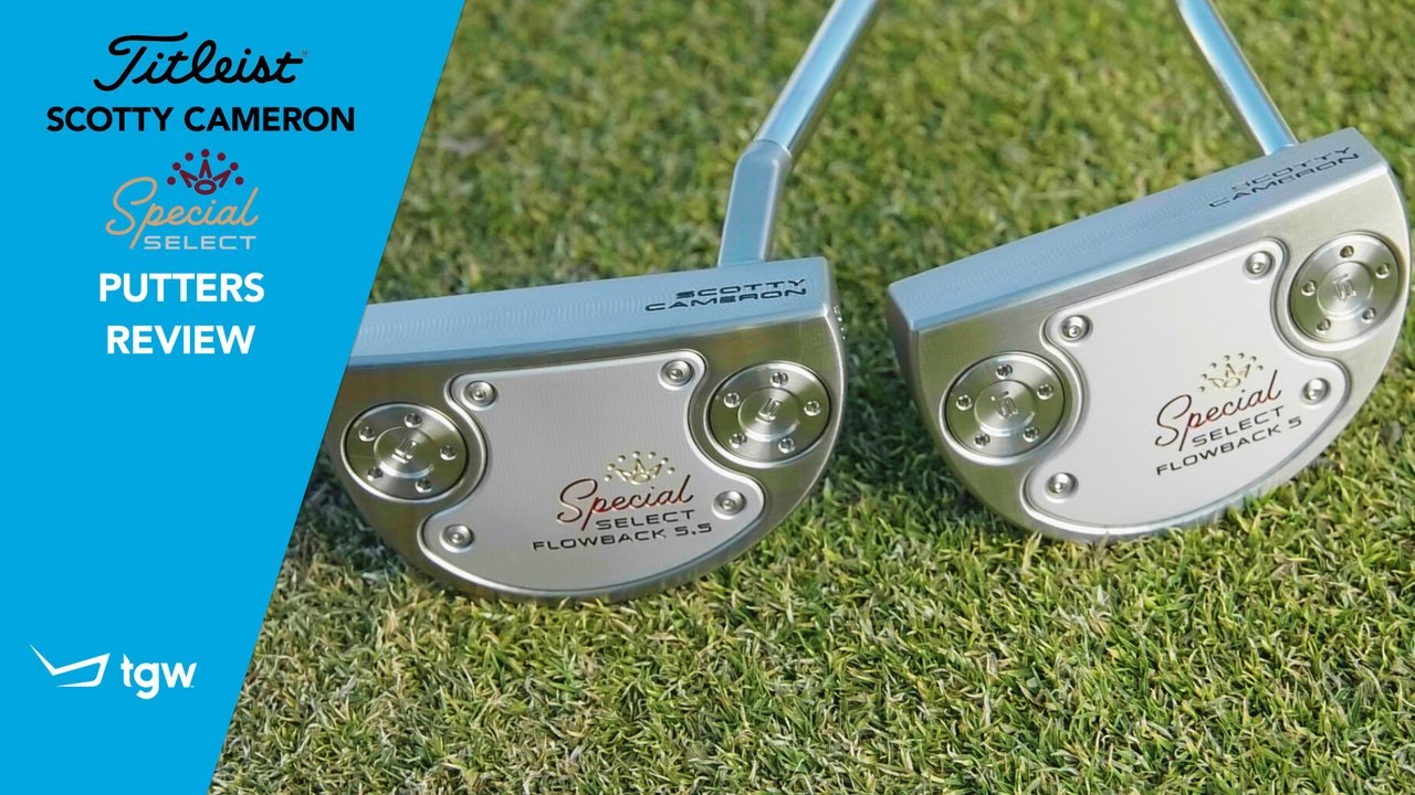 Titleist Scotty Cameron Special Select Putters Review