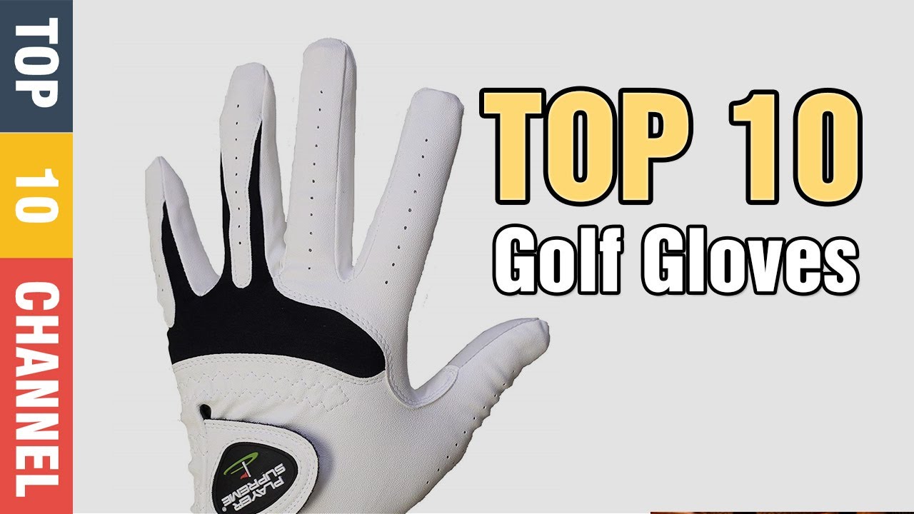 Top 10 Best Golf Gloves 2020 Reviews