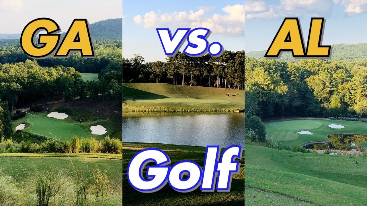 Ranking 3 Top Golf Destinations | Georgia vs. Alabama