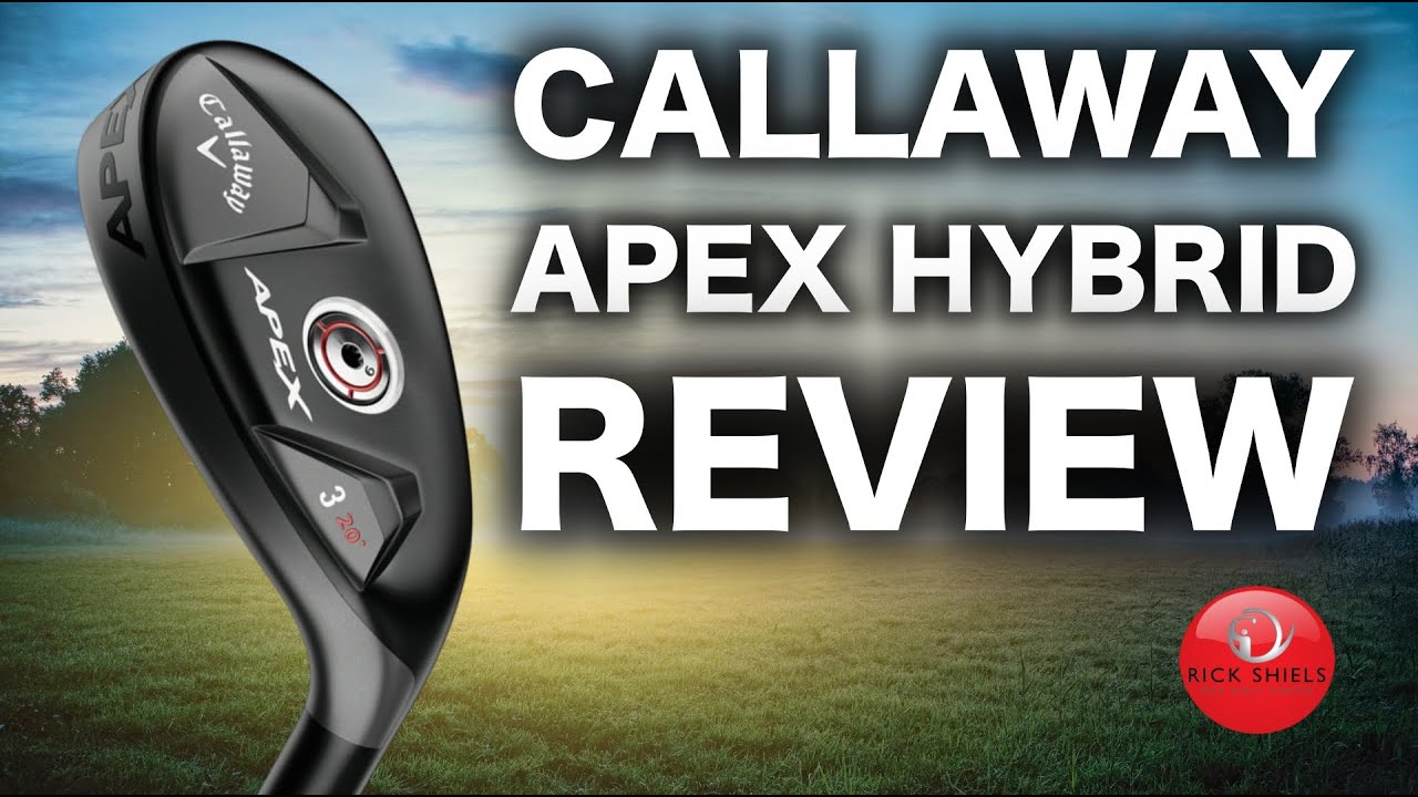 CALLAWAY APEX HYBRIDS REVIEW