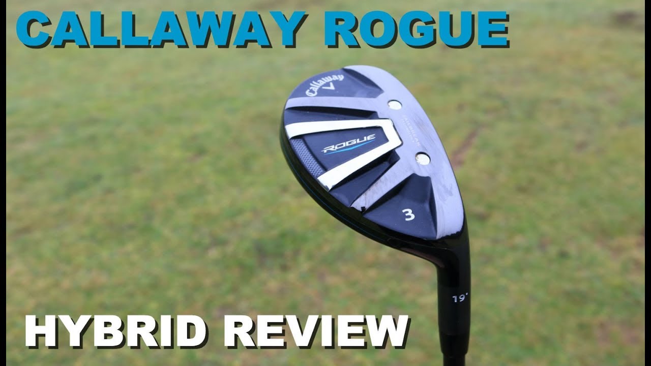 Callaway Rogue Hybrid Review