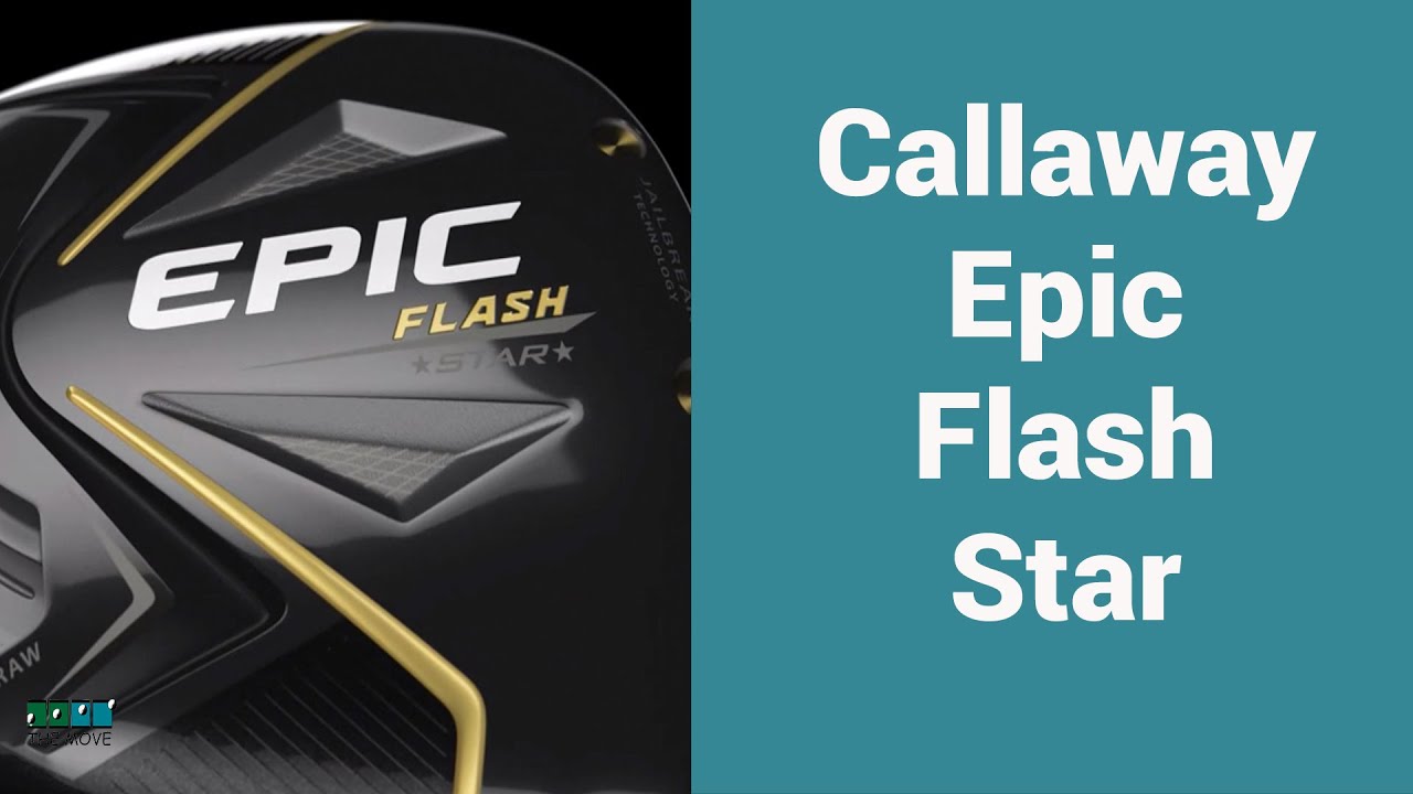 Callaway Epic Flash Star Driver review