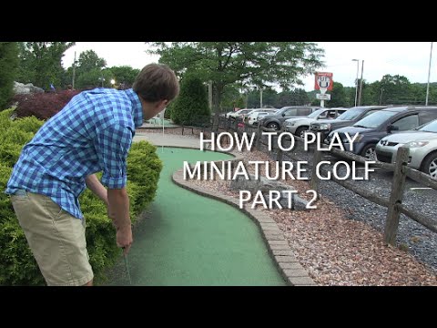 How to Play Mini Golf, Part 2 – Tips & Keeping Score