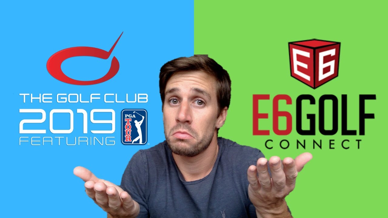 TGC 2019 vs E6 CONNECT (Golf Simulator Software Review)