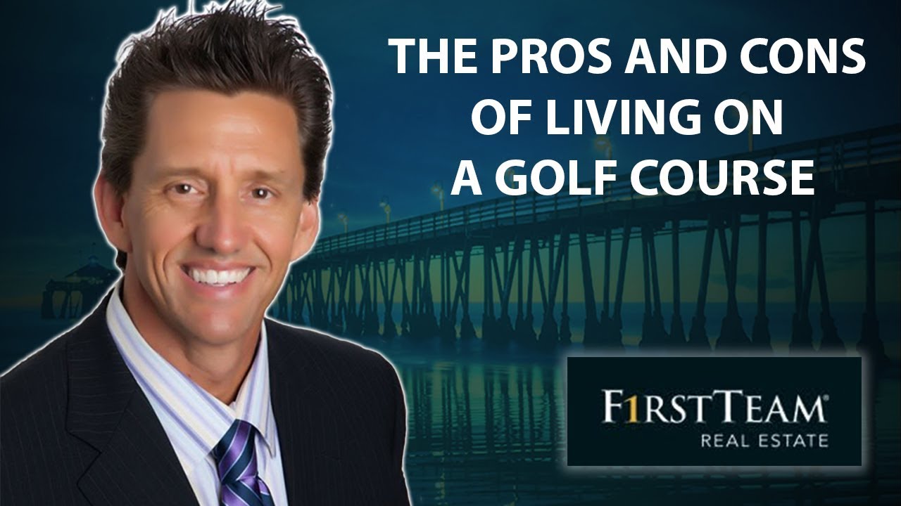 Southern California Real Estate: Living on a Golf Course