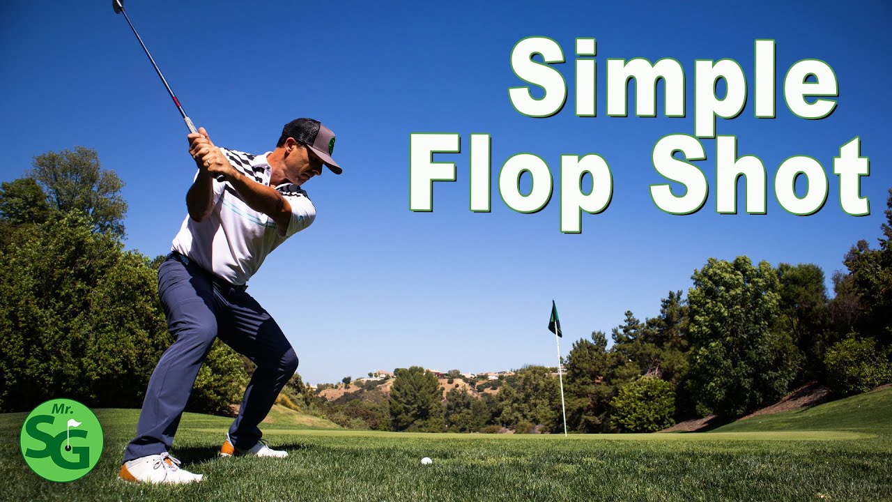 How to hit the Flop Shot in Golf – The Easy Way