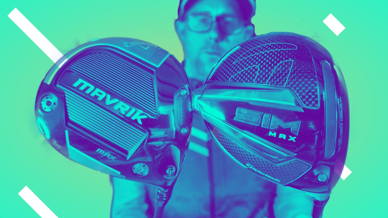 CALLAWAY MAVRIK MAX OR TAYLORMADE SIM MAX DRIVER GOLF REVIEW