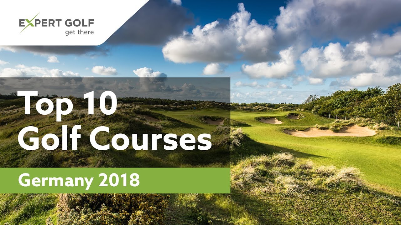 TOP 10 GOLF COURSES GERMANY 2018 | Ranking Of The Ten Most Beautiful Golf Clubs