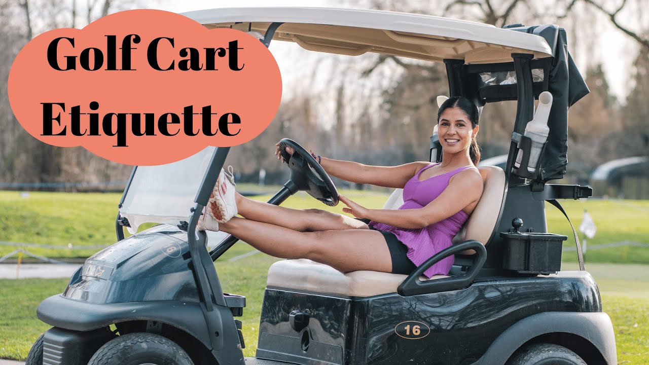 Golf Cart Etiquette and Rules