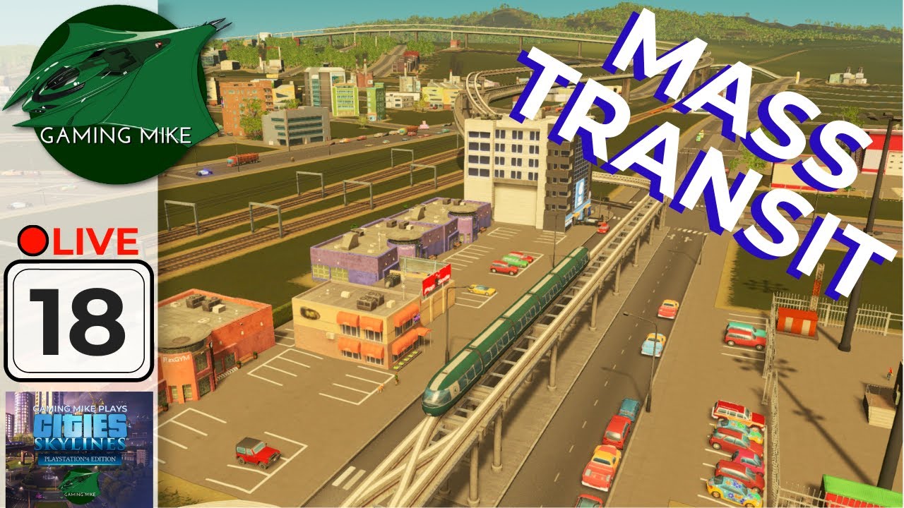 Mass Transit DLC Trophies | San Vegas Live Gameplay 18 | Cities: Skylines Playstation 4 Edition